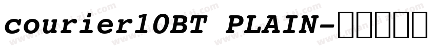 courier10BT PLAIN字体转换